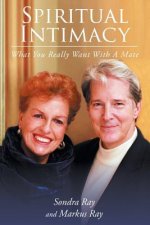 Spiritual Intimacy-What You Really Want with A Mate