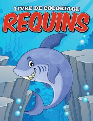 Livre De Coloriage Requins