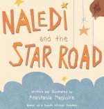 Naledi and the Star Road