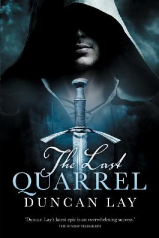 Last Quarrel: The Arbalester Trilogy 1 (Complete Edition)