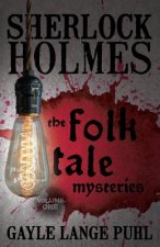 Sherlock Holmes and the Folk Tale Mysteries