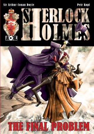 Final Problem - A Sherlock Holmes Graphic Novel (Petr Kopl)(Brožovaná)