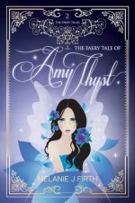Faery Tale of Amy Thyst