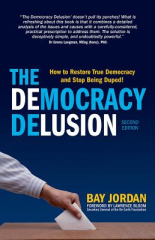 Democracy Delusion