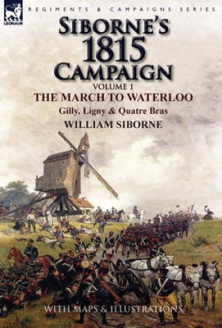 Siborne's 1815 Campaign