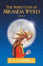Weird Fate of Miranda Wyrd