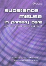 Substance Misuse in Primary Care