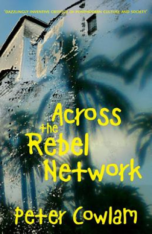 Across the Rebel Network