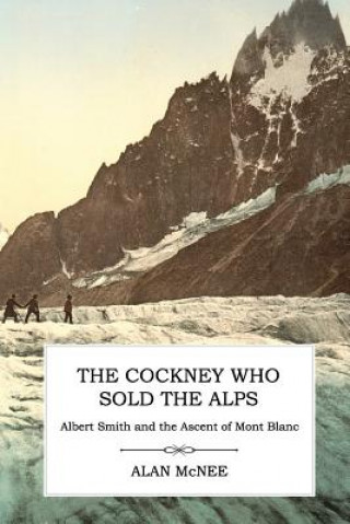 Cockney Who Sold the Alps