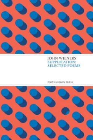 Supplication: Selected Poems