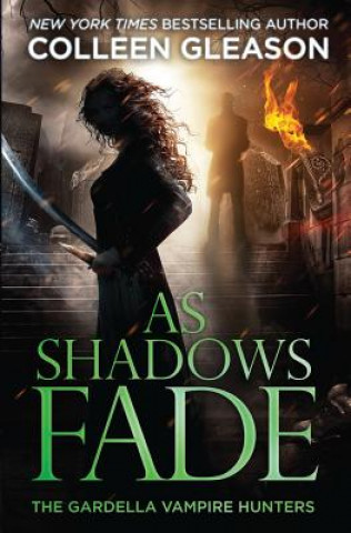 As Shadows Fade