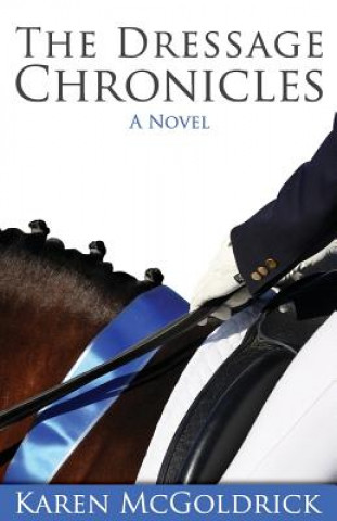 Dressage Chronicles