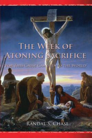 Week of Atoning Sacrifice