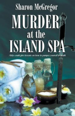 Murder at the Island Spa