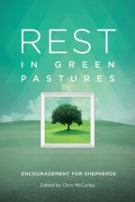 Rest in Green Pastures
