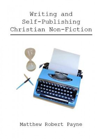 Writing and Self Publishing Christian Nonfiction