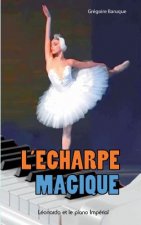 L'echarpe magique