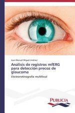 Analisis de registros mfERG para deteccion precoz de glaucoma