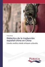 Didactica de la traduccion espanol-chino en China