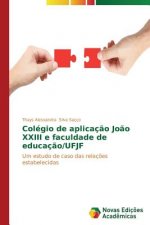 Colegio de aplicacao Joao XXIII e faculdade de educacao/UFJF