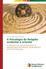 Psicologia da Religiao ocidental e oriental