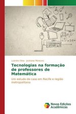 Tecnologias na formacao de professores de Matematica