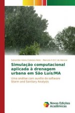 Simulacao computacional aplicada a drenagem urbana em Sao Luis/MA