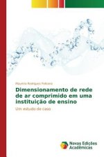 Dimensionamento de rede de ar comprimido em uma instituicao de ensino