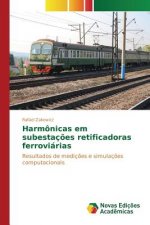 Harmonicas em subestacoes retificadoras ferroviarias