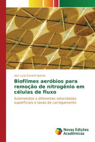 Biofilmes aerobios para remocao de nitrogenio em celulas de fluxo