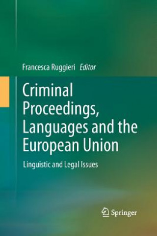 Criminal Proceedings, Languages and the European Union