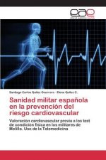 Sanidad militar espanola en la prevencion del riesgo cardiovascular