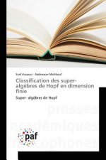 Classification des super-algebres de Hopf en dimension finie