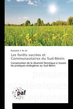 Les forets sacrees et Communautaires du Sud-Benin