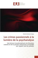 Les Crimes Passionnels A La Lumiere de la Psychanalyse