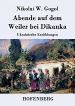 Abende auf dem Weiler bei Dikanka