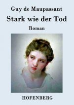 Stark wie der Tod