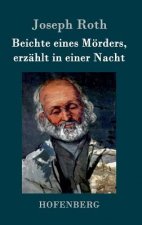 Beichte eines Moerders, erzahlt in einer Nacht