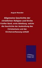 Allgemeine Geschichte der christlichen Religion und Kirche