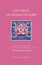 Sufi-Perlen - Die Gesange des Kabir