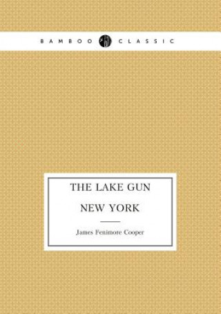 Lake Gun. New York (Two stories)