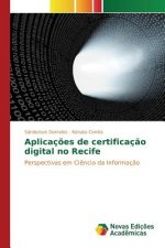 Aplicacoes de certificacao digital no Recife