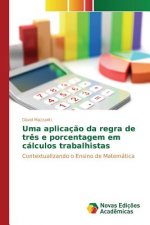 Uma aplicacao da regra de tres e porcentagem em calculos trabalhistas