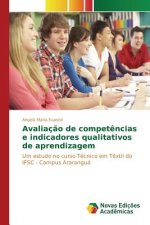 Avaliacao de competencias e indicadores qualitativos de aprendizagem