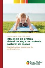 Influencia da pratica virtual de Yoga no controle postural de idosos