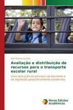 Avaliacao e distribuicao de recursos para o transporte escolar rural