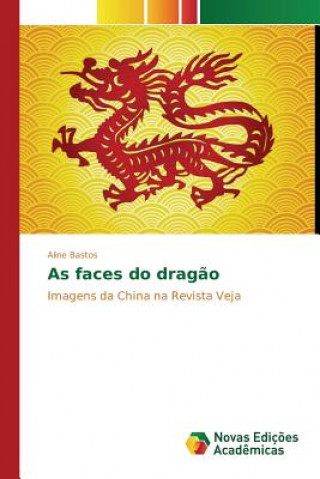 As faces do dragao