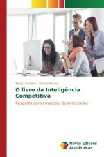 O livro da Inteligencia Competitiva