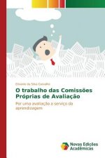 O trabalho das Comissoes Proprias de Avaliacao