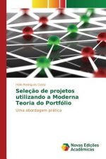 Selecao de projetos utilizando a Moderna Teoria do Portfolio